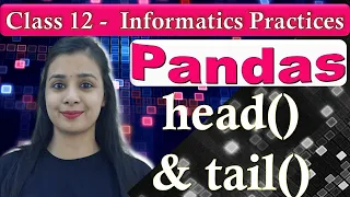 Pandas DataFrame - head and tail CBSE Class 12