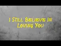 Download Lagu I Still Believe In Loving You Lyrics - Sarah Geronimo