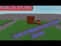 How to make a Button Door in Roblox Studio Scripts in description only works Poweriest