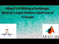 - Matlab Loops Hollow Equilateral Triangle