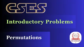 CSES INTRODUCTORY PROBLEMS PERMUTATIONS GET CONCEPT