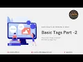 HTML Basic Tags Part - 2