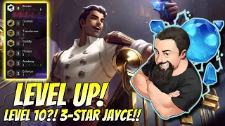 Level Up! - Level 10?! 3-star Jayce!! | TFT Gizmos & Gadgets | Teamfight Tactics