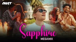 sapphire x megamix mashup dj ankit jhansi ed sheeran ft arijit singh srk sapphire x chaleya