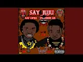Download Lagu Say juju (feat. Smur lee) MP3