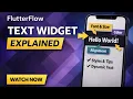FlutterFlow Text Widget Explained Day 1 Complete Updated Introduction Part - 2