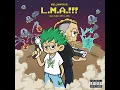 L.M.A.!!! (feat. CALI MELLOW)