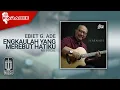 Download Lagu Ebiet G. Ade - Engkaulah Yang Merebut Hatiku (Official Karaoke Video) | No Vocal