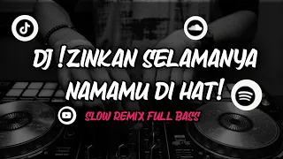 Download DJ IZINKAN SELAMANYA NAMAMU DIHATI SLOW REMIX FULL BASS MP3