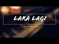 Download Lagu Lara Lagi - Adira (Piano Cover)