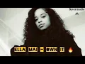 Ella Mai - Own It / Legendado 🔞