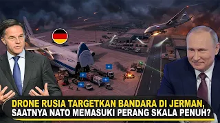 DRONE RUSIA TARGETKAN FASILITAS MILITER NATO DI JERMAN!! Begini reaksi keras NATO.