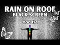 Infinite Abundance - Miracles Prosperity Peace Rain On Roof Black Screen 888 Hz Delta