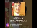 Bertepuk Sebelah Tangan.Imam S Arifin,Cover By Syarif