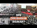 Download Lagu Demo Tuntut Bubarkan DPR, Mungkinkah Lembaga Ini Dibubarkan?