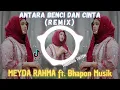 Lagu Meyda Rahma Ft. Bhapon Musik - Antara Benci dan Cinta (REMIX) | Selalu ku temui cinta palsumu