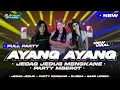 Lagu DJ AYANG AYANG - STYLE JEDAG JEDUG X PARTY MBEROT MENGKANE - VIRAL TIKTOK YANG DI CARI\