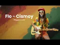 Lagu Flo - Cismoy | Uyekansaja Reggae Cover