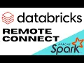 Databricks Spark Remote Connect