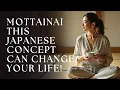 Download Lagu MOTTAINAI: THE JAPANESE SECRET TO A SIMPLE, RICH, AND WASTE-FREE LIFE | JAPANESE MINIMALISM