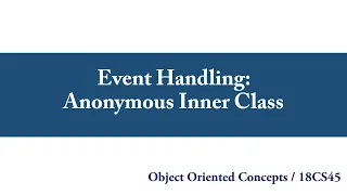 Event Handling Anonymous Inner Classes