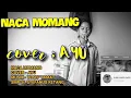 KEREN [][] NACA MOMANG [][] COVER AYU [][] musik YOSEF TAMAT
