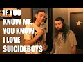 SUICIDEBOYS IF YOU KNOW ME YOU KNOW I LOVE