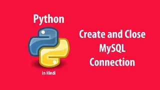 Python Mysql database connection tutorial in Hindi