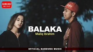 Download BALAKA - Maliq Ibrahim [Official Bandung Music] 4K MP3