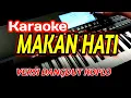 Download Lagu MAKAN HATI-Rita SUGIARTO-KARAOKE DANGDUT KOPLO KORG PA600 Tanpa vocal, DIJAMIN MANTAB BANGET