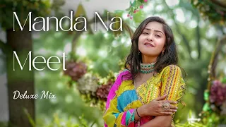 manada na meet deluxe mix kesudo santvanitrivedimusic 