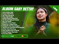 Download Lagu TUHAN ENGKAU BAIK - GABY BETTAY FULL ALBUM (LIRIK) | AMPUNI AKU TUHAN || LAGU ROHANI TERBARU 2024