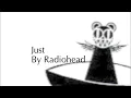 Radiohead - Just (Lyrics On Screen)
