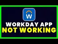Workday App Not Working How to Fix Workday App Not Working FIXED