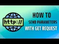 How to Send Parameters with GET Request in URL Make Routes Part 2