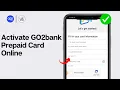 How To Activate GO2bank Prepaid Card Online 2024 FULL GUIDE
