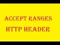 Accept Ranges http header