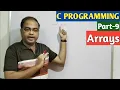 C PROGRAMMING Part-9 Arrays