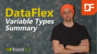 DataFlex Variable Types Summary
