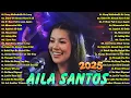 Download Lagu AILA SANTOS Nonstop Playlist 💥 Slow Rock Love Songs 2025 💦 Minamahal Kita, Nevermind, #opm