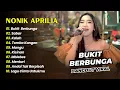 Lagu NONIK APRILIA - (Disogok Keri Keri) BUKIT BERBUNGA - KALAH - TOMBO KANGEN || DANGDUT KOPLO HITS 2025
