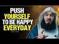 Download Lagu Push Yourself to Be Happy Even When Life Is Hard | Mufti Menk