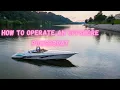 HOW TO OPERATE A BIG OFFSHORE BOAT