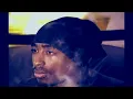 2Pac - U Can Be Touched (Solo) (Still I Rise album version)