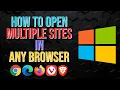 How to Open Multiple Sites in Any Browser Quickly Windows 10
