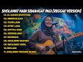 Lagu SHOLAWAT NABI MERDU SEMANGAT PAGI 🎵 REGGAE | AL QOLBU MUTAYYAM, BIROSULLILAH | SHOLAWAT MERDU