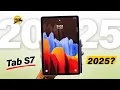 Samsung Galaxy Tab S7 in 2025 - Still Worth It