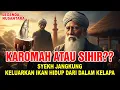 Download Lagu SYEKH JANGKUNG KELUARKAN IKAN HIDUP DARI DALAM KELAPA‼️ KAROMAH ATAU SIHIR ???