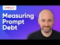 How to Measure Prompt Debt in Your Organization with Drew Breunig