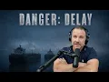 The Delay Is the Danger Know Your Risk